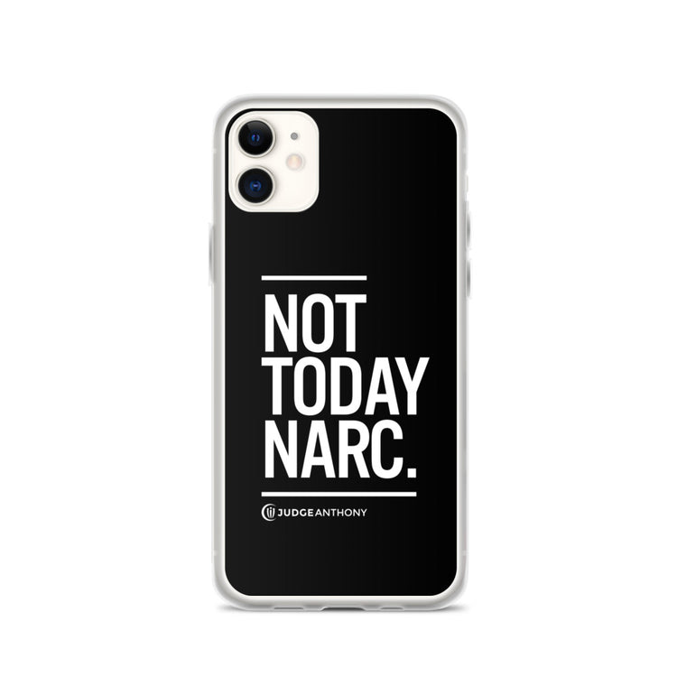 Not Today Narc iPhone Case - White