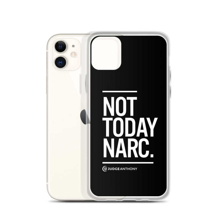Not Today Narc iPhone Case - White