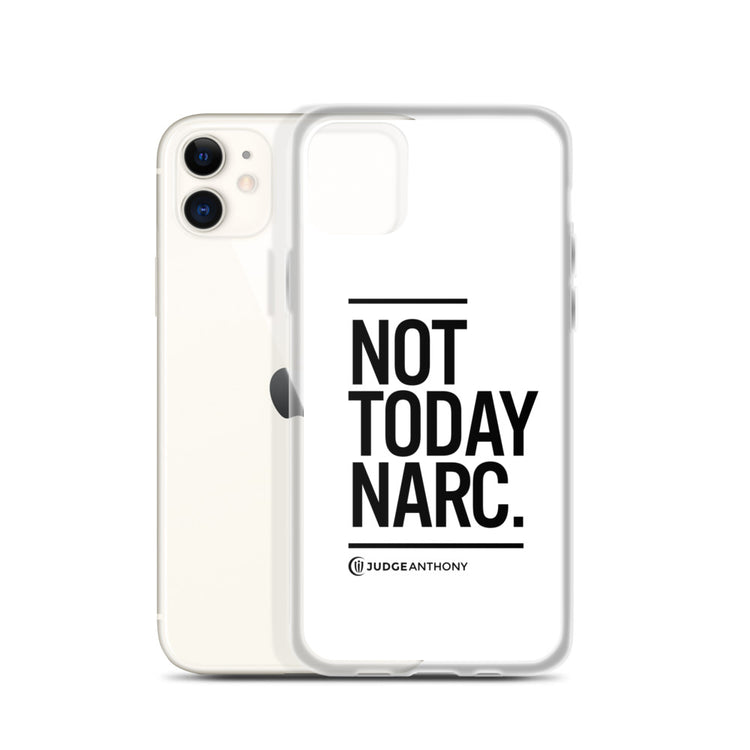 Not Today Narc iPhone Case - Black
