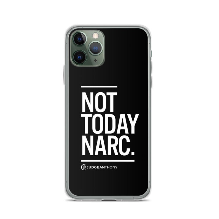 Not Today Narc iPhone Case - White