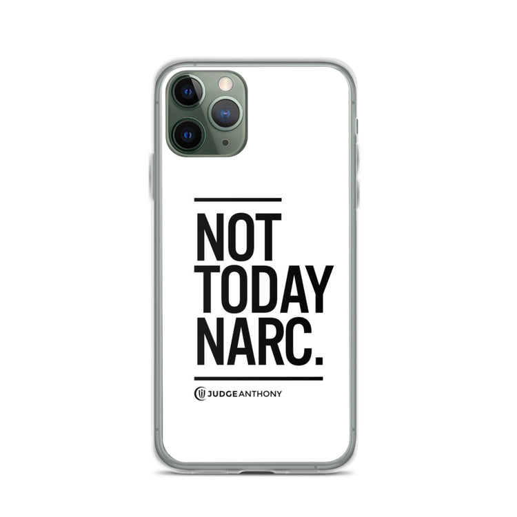 Not Today Narc iPhone Case - Black
