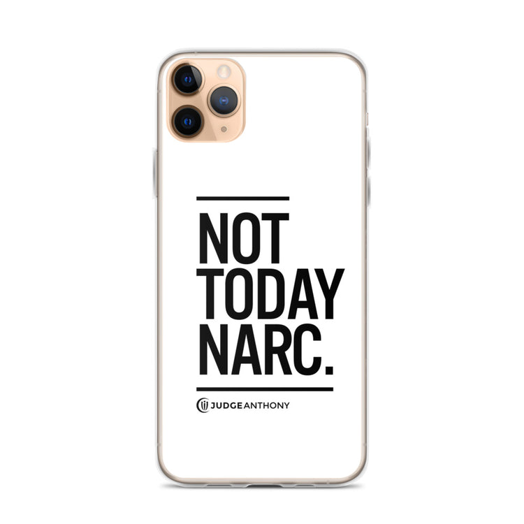 Not Today Narc iPhone Case - Black