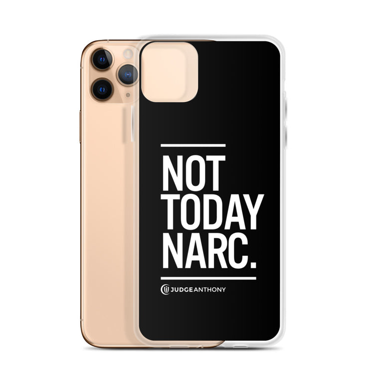 Not Today Narc iPhone Case - White