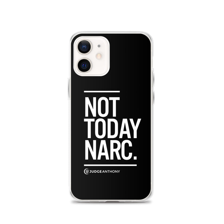 Not Today Narc iPhone Case - White