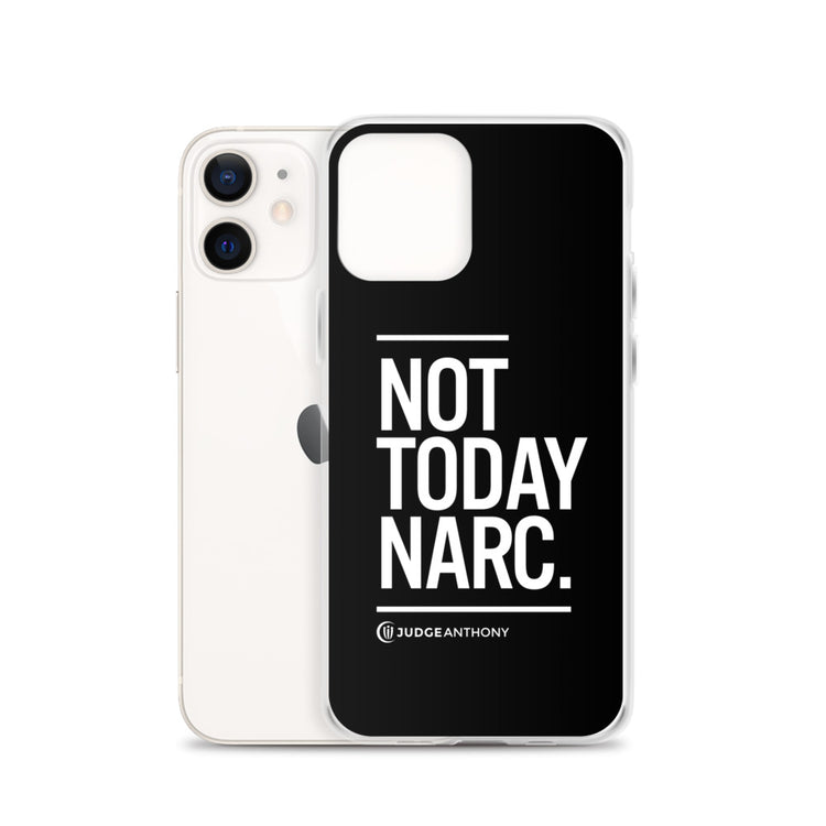 Not Today Narc iPhone Case - White