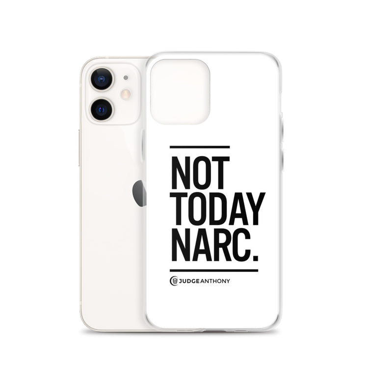 Not Today Narc iPhone Case - Black