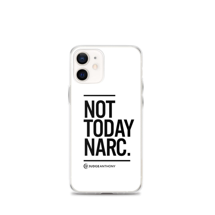 Not Today Narc iPhone Case - Black