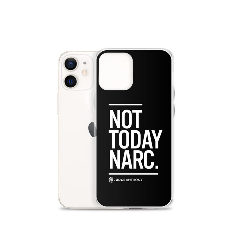 Not Today Narc iPhone Case - White