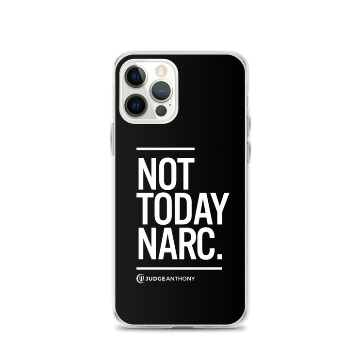 Not Today Narc iPhone Case - White