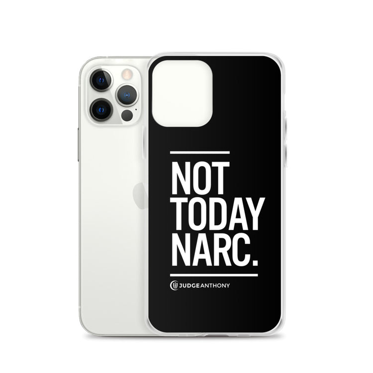 Not Today Narc iPhone Case - White