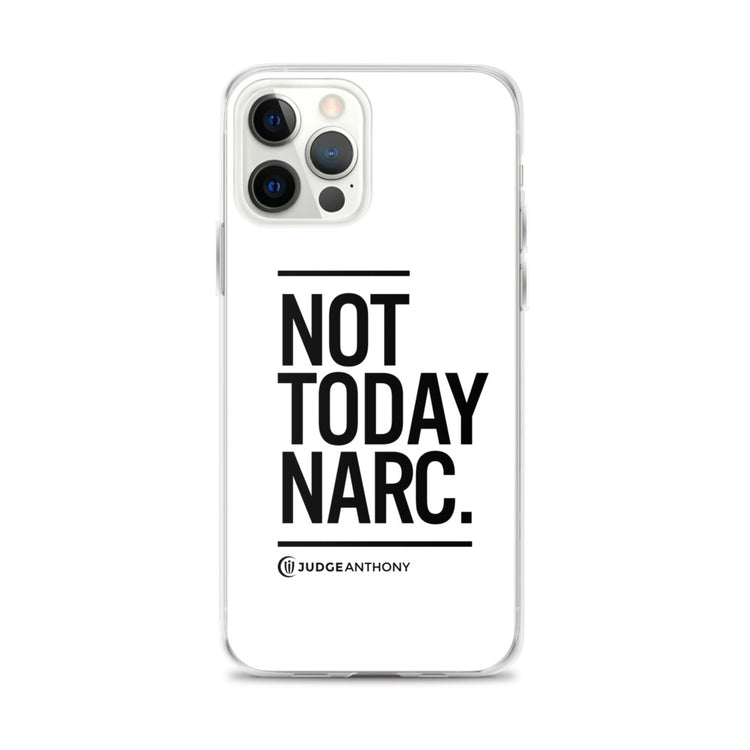 Not Today Narc iPhone Case - Black