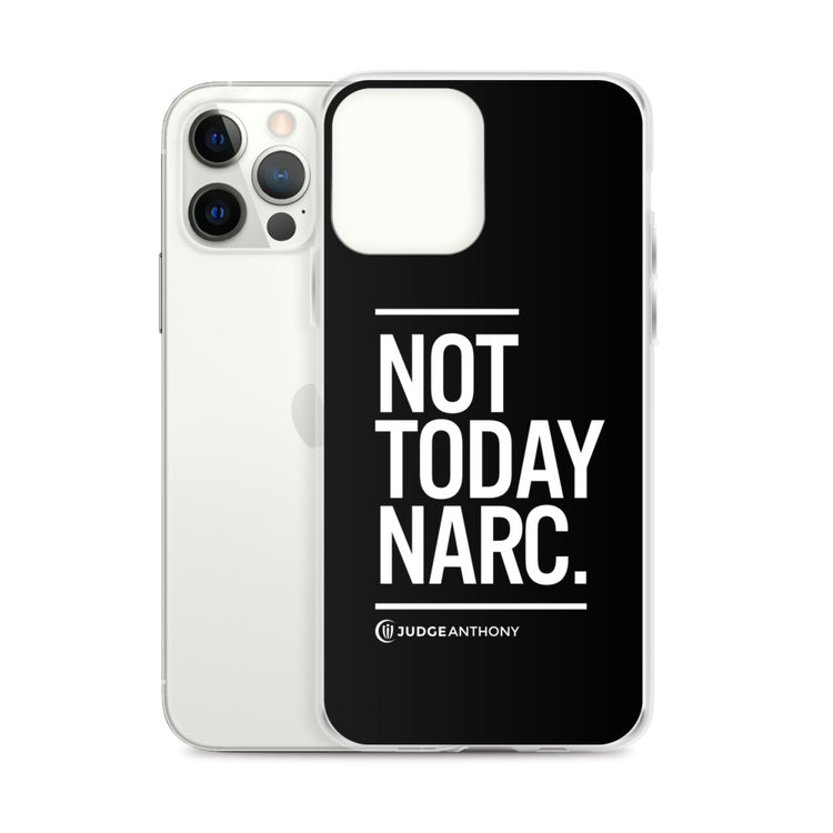 Not Today Narc iPhone Case - White