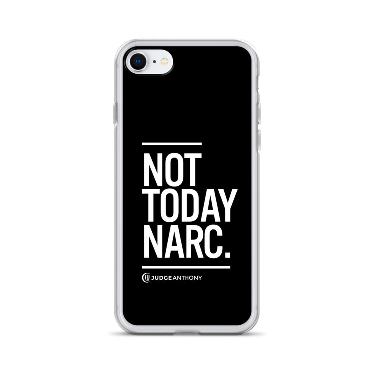 Not Today Narc iPhone Case - White