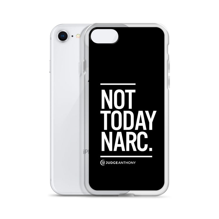Not Today Narc iPhone Case - White