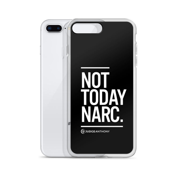 Not Today Narc iPhone Case - White