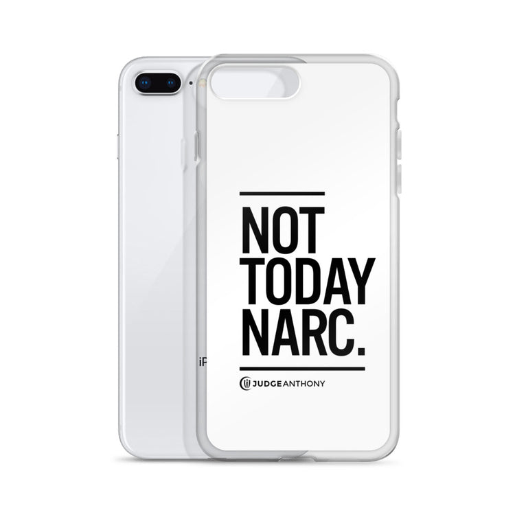 Not Today Narc iPhone Case - Black