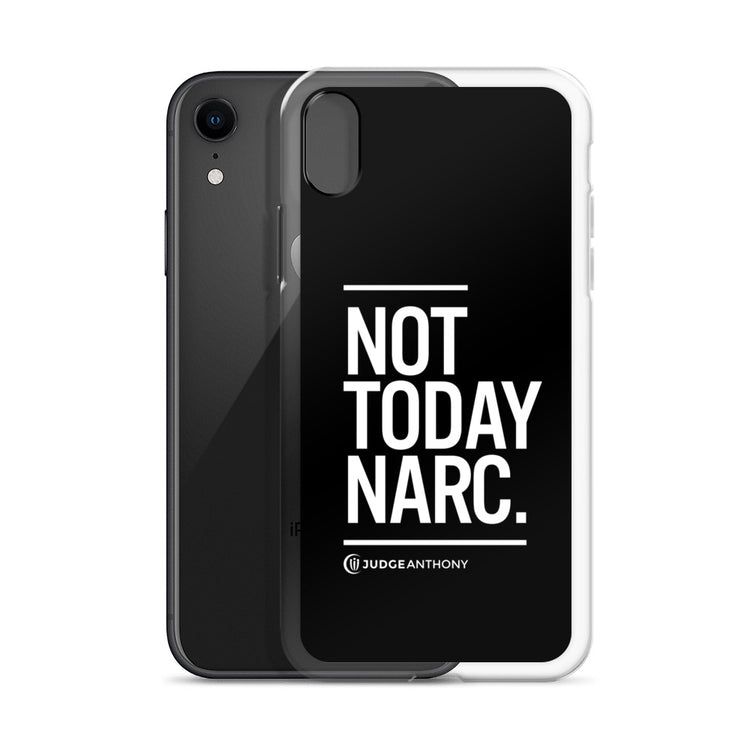 Not Today Narc iPhone Case - White