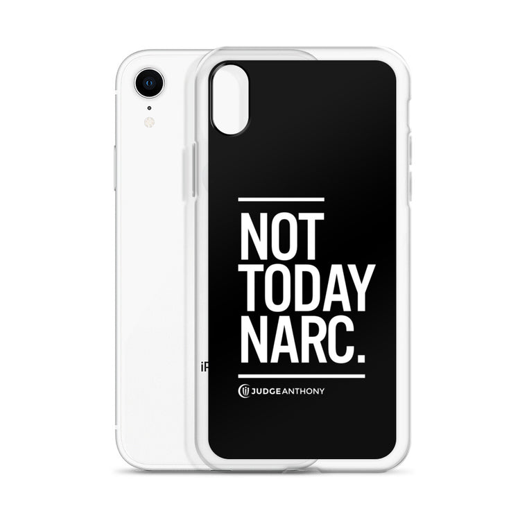 Not Today Narc iPhone Case - White
