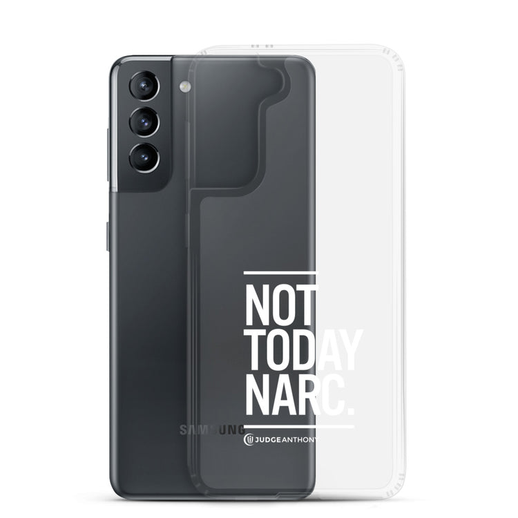 Not Today Narc Samsung Case - White