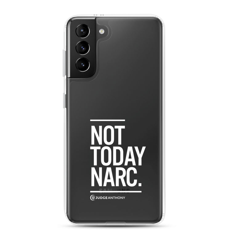 Not Today Narc Samsung Case - White