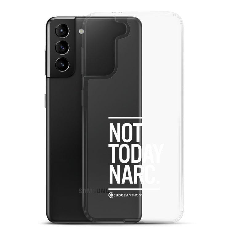Not Today Narc Samsung Case - White