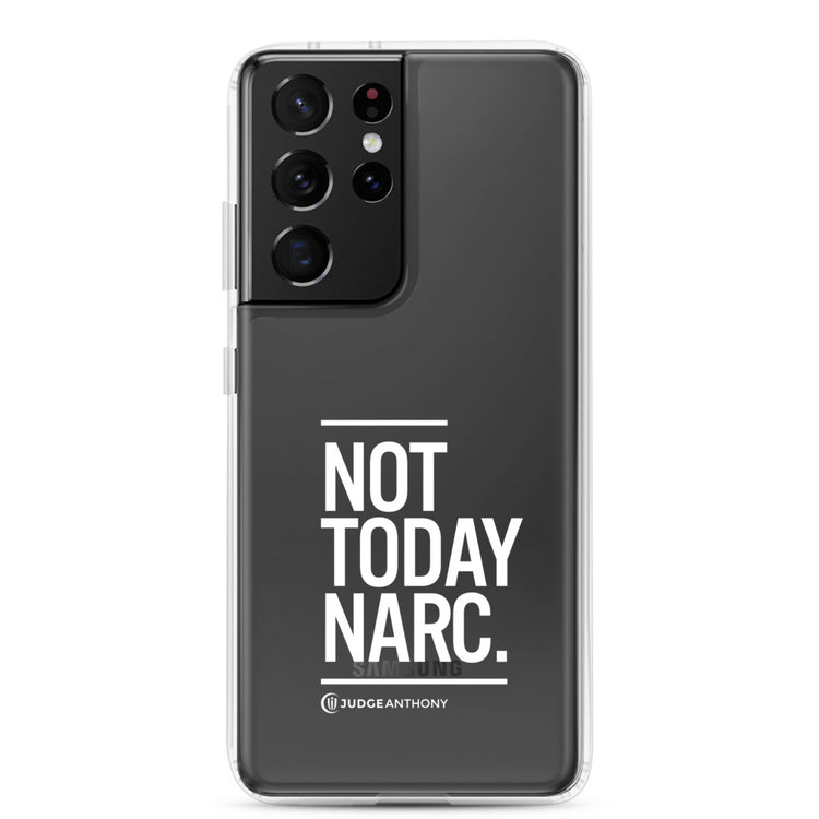 Not Today Narc Samsung Case - White