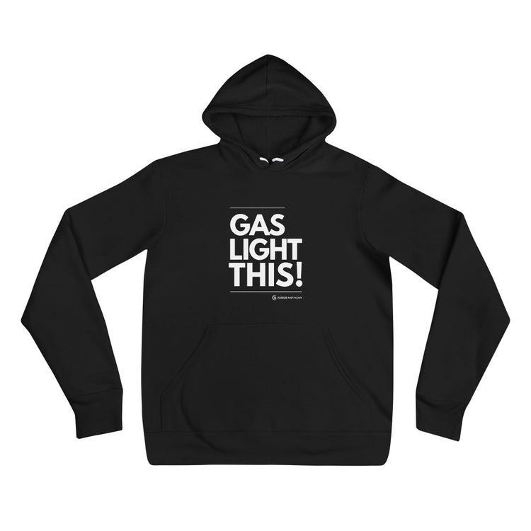 "Gas Light This!" - Unisex hoodie