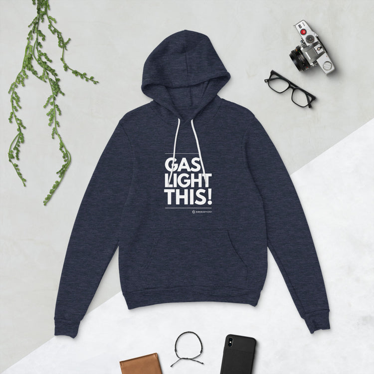 "Gas Light This!" - Unisex hoodie
