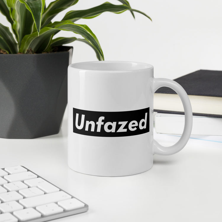 Unfazed - White glossy mug